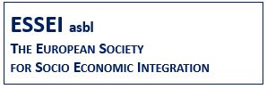 ESSEI - THE EUROPEAN SOCIETY FOR SOCIO ECONOMIC INTEGRATION ASBL